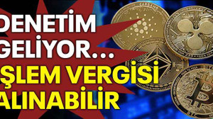 Denetim geliyor... İşlem vergisi alınabilir