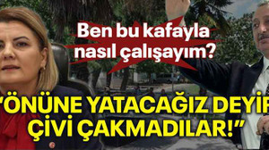 Ben bu kafayla nasıl çalışayım? “Önüne yatacağız deyip çivi çakmadılar!