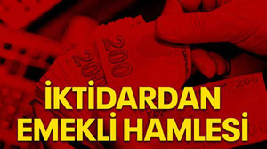 İktidardan emekli hamlesi