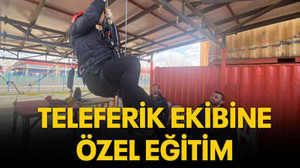 Teleferik ekibine özel eğitim