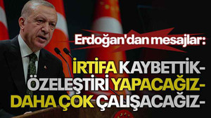 Erdoğan'dan mesajlar: İRTİFA KAYBETTİK, ÖZELEŞTİRİ YAPACAĞIZ, DAHA ÇOK ÇALIŞACAĞIZ