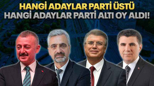 Kocaeli’de hangi adaylar parti üstü hangi adaylar parti altı oy aldı!