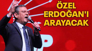 Özgür Özel: 'Erdoğan'a telefon edeceğim'