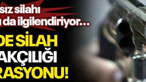 Ruhsatsız silahı olanları da ilgilendiriyor...74 ilde silah kaçakçılığı operasyonu!