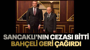 Sancaklı'nın cezası bitti Bahçeli geri çağırdı