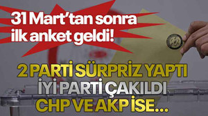 31 Mart’tan sonra ilk anket geldi! 2 parti sürpriz yaptı İyi Parti çakıldı CHP ve AKP ise…