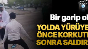 Yolda yürüyenleri önce korkuttular, sonra saldırdılar