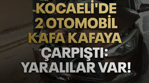 Kocaeli'de 2 otomobil kafa kafaya çarpıştı: 2 yaralı