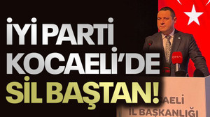 İYİ Parti Kocaeli'de sil baştan!