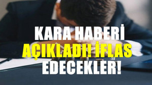 Ünlü ekonomist açık açık duyurdu ve kara haberi verdi : "İflas edecekler!"