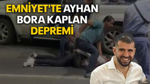 Emniyet'te Ayhan Bora Kaplan depremi
