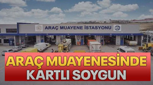 Araç muayenesinde kartlı soygun