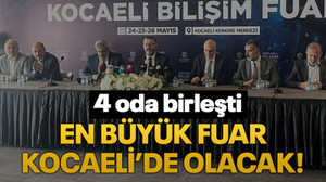 4 oda birleşti En büyük fuar Kocaeli’de olacak!