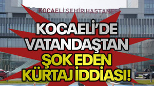 Kocaeli’de vatandaştan şok eden kürtaj iddiası!