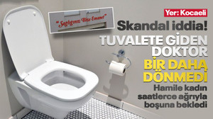Kocaeli’deki hastanede skandal iddia! Tuvalete giden doktor, bir daha dönmedi!