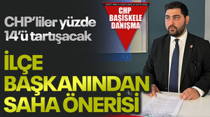 CHP’liler yüzde 14’ü tartışacak! İlçe başkanından saha önerisi