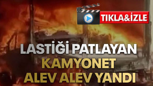 Seyir halindeki kamyonetin lastiği patlayarak alev aldı, araçtan geriye iskeleti kaldı