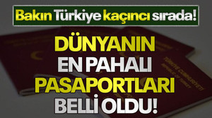 Dünyanın en pahalı pasaportları belli oldu! Bakın Türkiye kaçıncı sırada!