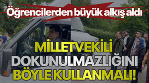 Öğrencilerden büyük alkış aldı: Milletvekili dokunulmazlığını böyle kullanmalı!