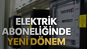 Elektrik aboneliğinde yeni dönem. Herkes için zorunlu olacak