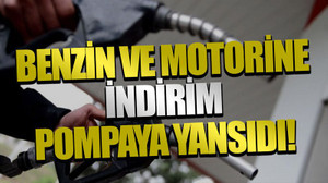 Benzin ve motorine indirim pompaya yansıdı!