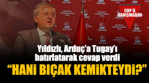 Yıldızlı, Arduç’a Tugay’ı hatırlatarak cevap verdi “Hani bıçak kemikteydi?”