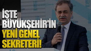 İşte Büyükşehir'in yeni genel sekreteri!