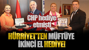 CHP hediye etmişti: Hürriyet'ten müftüye İKİNCİ EL hediye!