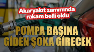 Akaryakıt zammında rakam belli oldu. Pompa başına giden şoka girecek