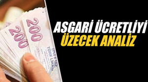 Asgari ücretliyi üzecek analiz