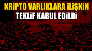 Kripto varlıklara ilişkin teklif kabul edildi