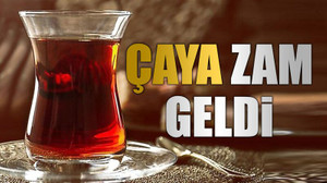 Çaya zam geldi
