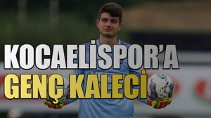 Kocaelispor’a genç kaleci