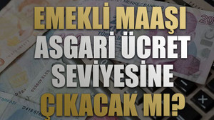 Emekli maaşı asgari ücret seviyesine çıkacak mı. Ekonomi kurmayları yarın bu saatte toplanıyor