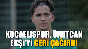 Kocaelispor, Ümitcan Ekşi’yi geri çağırdı