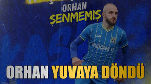 Orhan yuvaya döndü