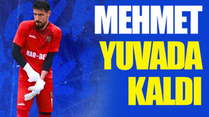 Mehmet yuvada kaldı