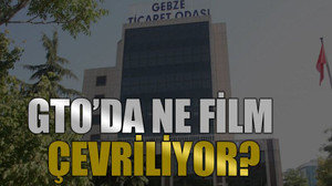 GTO’da ne film çevriliyor?