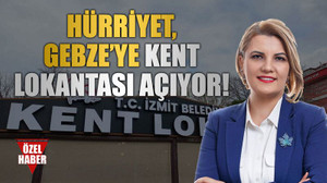 Hürriyet, Gebze’ye kent lokantası açıyor!
