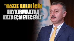 Büyükakın “Gazze halkı için haykırmaktan vazgeçmeyeceğiz”