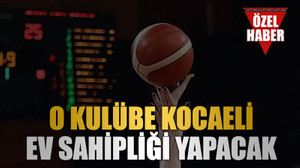 O kulübe Kocaeli ev sahipliği yapacak