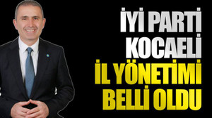 İYİ Parti Kocaeli İl yönetimi belli oldu