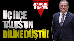 Üç ilçe Talus’un diline düştü!