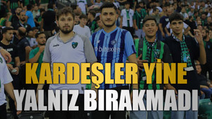 Kardeşler yine yalnız bırakmadı