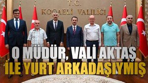 O müdür, Vali Aktaş ile yurt arkadaşıymış