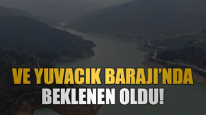 Ve Yuvacık Barajı’nda beklenen oldu!