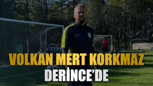 Volkan Mert Korkmaz Derince’de