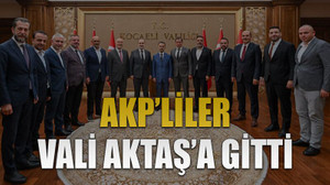 AKP’liler Vali Aktaş’a gitti