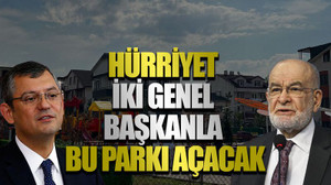 Hürriyet iki genel başkanla bu parkı açacak