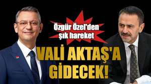 Özgür Özel'den şık hareket, Vali Aktaş'a gidecek!